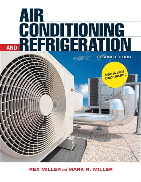 Air Conditioning and Refrigeration: Miller, Rex, Miller, Mark 